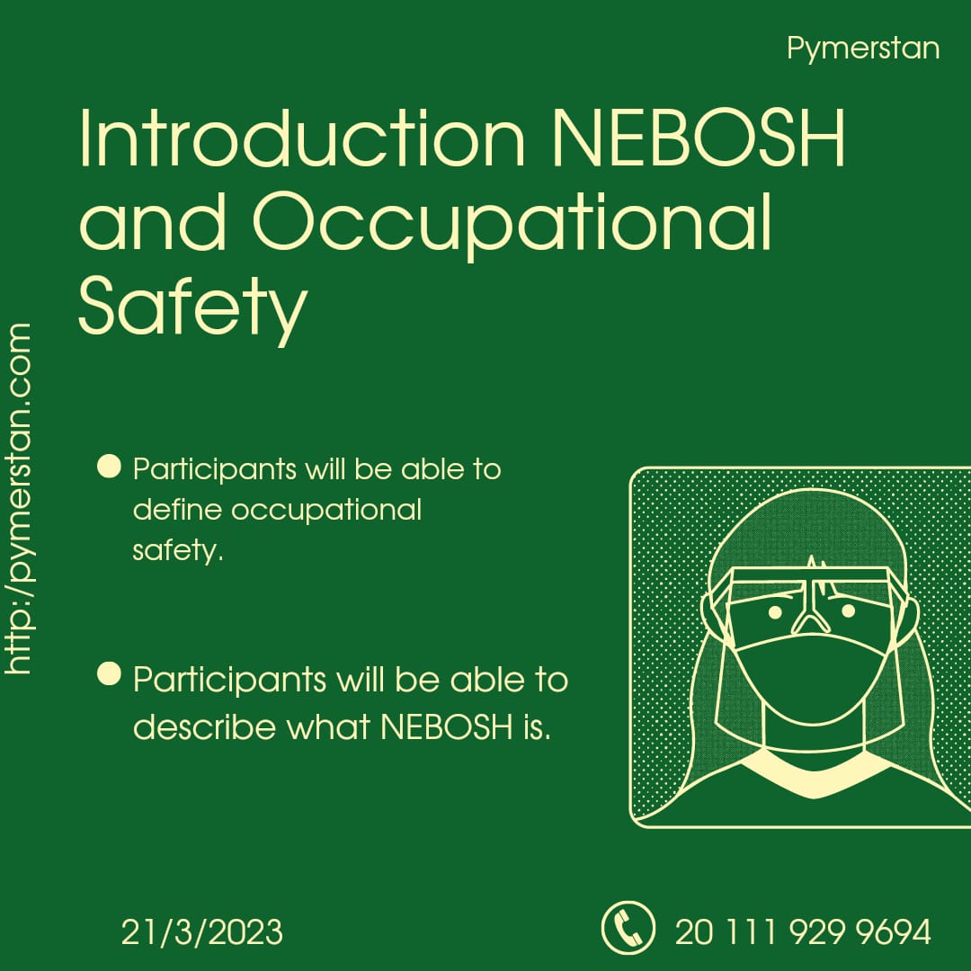Introduction NEBOSH and Occupational Safety